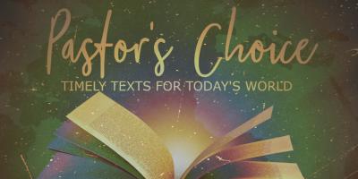 Pastor's Choice:  Timely Texts for Today's World Image